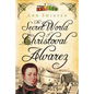 The Secret World of Christoval Alvarez - Paperback