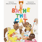 Bathe the Cat - Hardcover