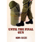 Until The Final Gun - Paperback