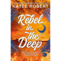Rebel in the Deep - Paperback
