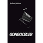 Gongoozler - Paperback
