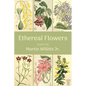 Ethereal Flowers - Paperback