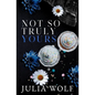 Not So Truly Yours Special Edition - Paperback