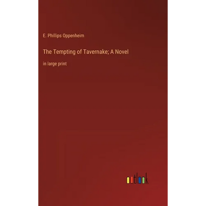 The Tempting of Tavernake; A Novel: in large print - Hardcover