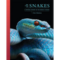 The Lives of Snakes: A Natural History of the World's Snakes - Hardcover