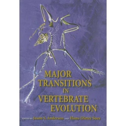 Major Transitions in Vertebrate Evolution - Hardcover