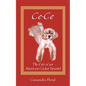 Ce-Ce: The Life of an American Cocker Spaniel - Paperback
