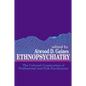 Ethnopsychiatry: The Cultural Construction of Professional and Folk Psychiatries - Paperback