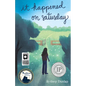 It Happened on Saturday - Hardcover