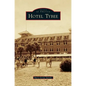 Hotel Tybee - Hardcover