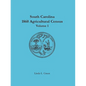 South Carolina 1860 Agricultural Census: Volume 1 - Paperback