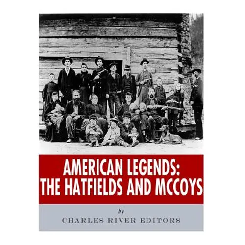 American Legends: The Hatfields and McCoys - Paperback