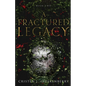 A Fractured Legacy - Paperback