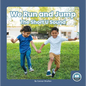 We Run and Jump: The Short U Sound - Library Binding