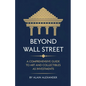 Beyond Wall Street A Comprehensive Guide to Art and Collectibles as Investments - Paperback