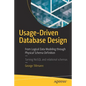 Usage-Driven Database Design: From Logical Data Modeling Through Physical Schema Definition - Paperback