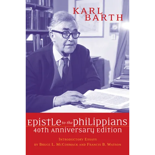 The Epistle to the Philippians, 40th Anniversary Edition - Paperback
