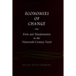 Economies of Change: Form and Transformation in the Nineteenth-Century Novel - Hardcover