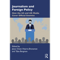 Journalism and Foreign Policy: How the Us and UK Media Cover Official Enemies - Paperback