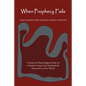 When Prophecy Fails - Paperback