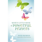 Mom's Little Book of Powerful Prayers: Scripture-Inspired Prayers for Your Children's Deepest Needs - Paperback
