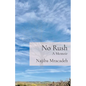 No Rush: A Memoir - Paperback