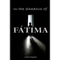 In the Shadows of Fátima: Murder Most Holy - Paperback