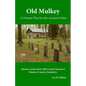 Old Mulkey: A Pioneer Plea for the Ancient Order - Paperback