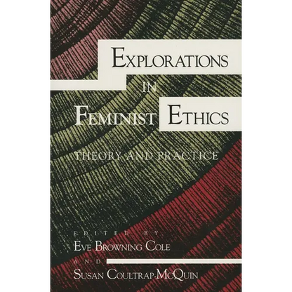 Explorations in Feminist Ethics: Theory and Practice - Paperback