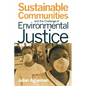 Sustainable Communities and the Challenge of Environmental Justice - Paperback