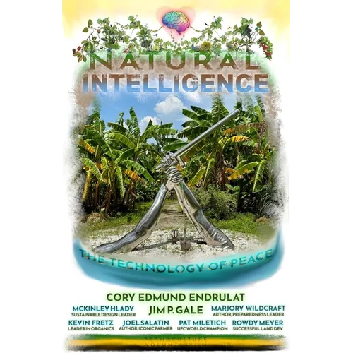 Natural Intelligence: The Technology of Peace - Paperback