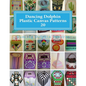 Dancing Dolphin Plastic Canvas Patterns 20: DancingDolphinPatterns.com - Paperback