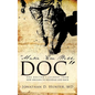 "Make 'Em Well, Doc" - Paperback