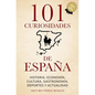 101 curiosidades de España: Historia, Economía, Cultura, Gastronomía, Deportes y Actualidad - Paperback