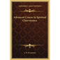 Advanced Course in Spiritual Clairvoyance - Hardcover