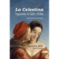 La Celestina - Tragicomedia de Calisto y Melibea: Lectura facil, castellano actual - Paperback