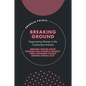 Breaking Ground: Empowering Women in the Construction Industry - Hardcover