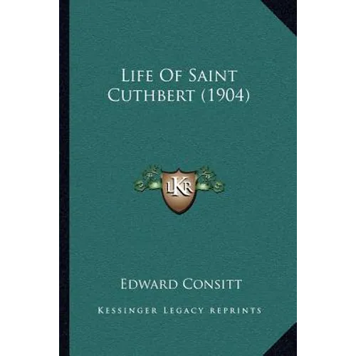 Life of Saint Cuthbert (1904) - Paperback