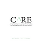 Care: A Property Entrepreneur's Perspective on Building and Operating a Successful Care Home Business - Paperback
