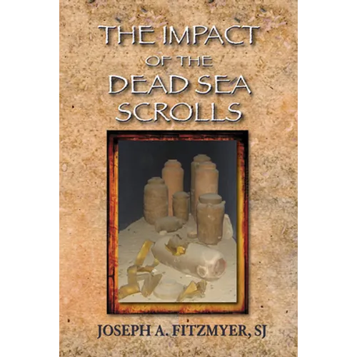 The Impact of the Dead Sea Scrolls - Paperback