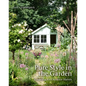 Pure Style in the Garden: Creating an Outdoor Haven - Hardcover