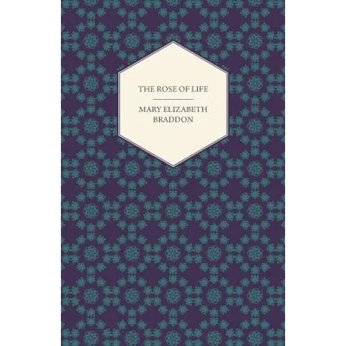 The Rose of Life - Paperback