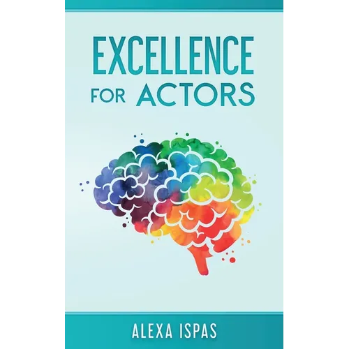 Excellence for Actors - Paperback