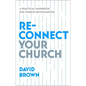 Reconnect Your Church: A Practical Handbook for Church Revitalisation - Paperback