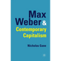 Max Weber and Contemporary Capitalism - Paperback
