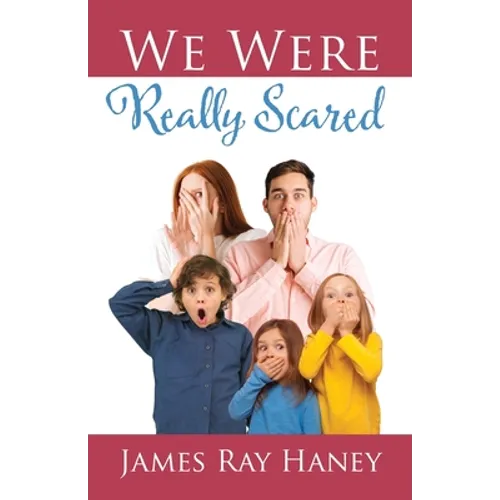 We Were Really Scared - Paperback
