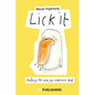 Lick It: Challenge the Way You Experience Food - Paperback