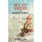 Uncle Leo's Adventures in the Romanian Steppes - Hardcover