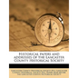 Historical Papers and Addresses of the Lancaster County Historical Society Volume 33, No.5 - Paperback