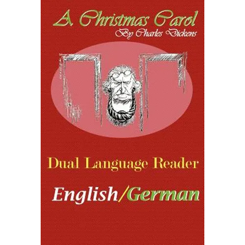 A Christmas Carol: Dual Language Reader (English/German) - Paperback